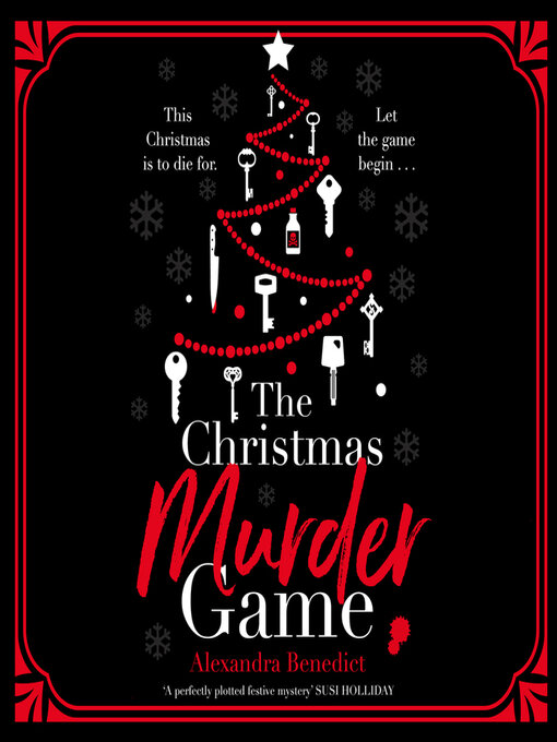 Title details for The Christmas Murder Game by Alexandra Benedict - Available